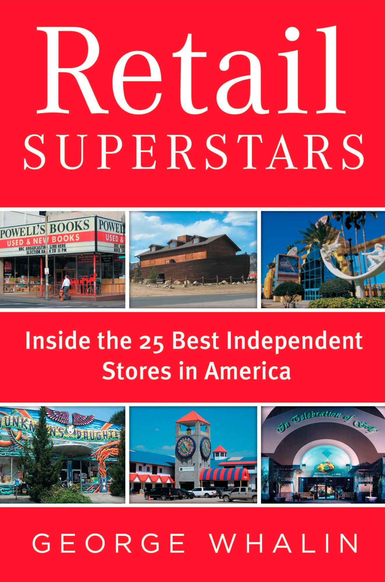 Retail Superstars: Inside the 25 Best Independent Stores in America