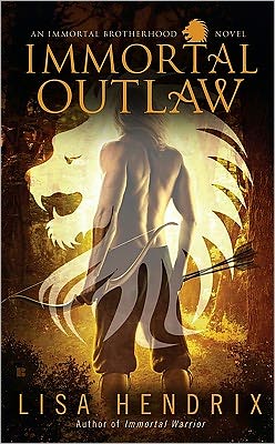Immortal Outlaw (Immortal Brotherhood Series #2)