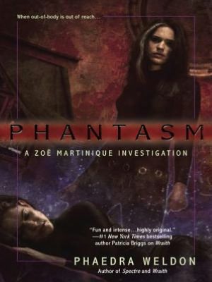 Phantasm (Zoe Martinique Series #3)