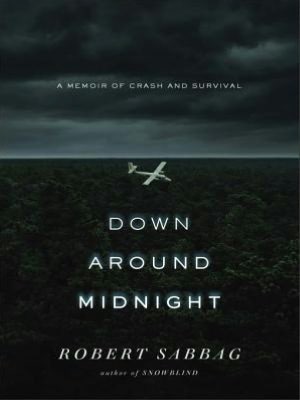 Down Around Midnight: A Memoir of Crash and Survival