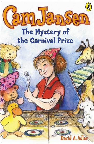 The Mystery of the Carnival Prize (Cam Jansen Series #9)