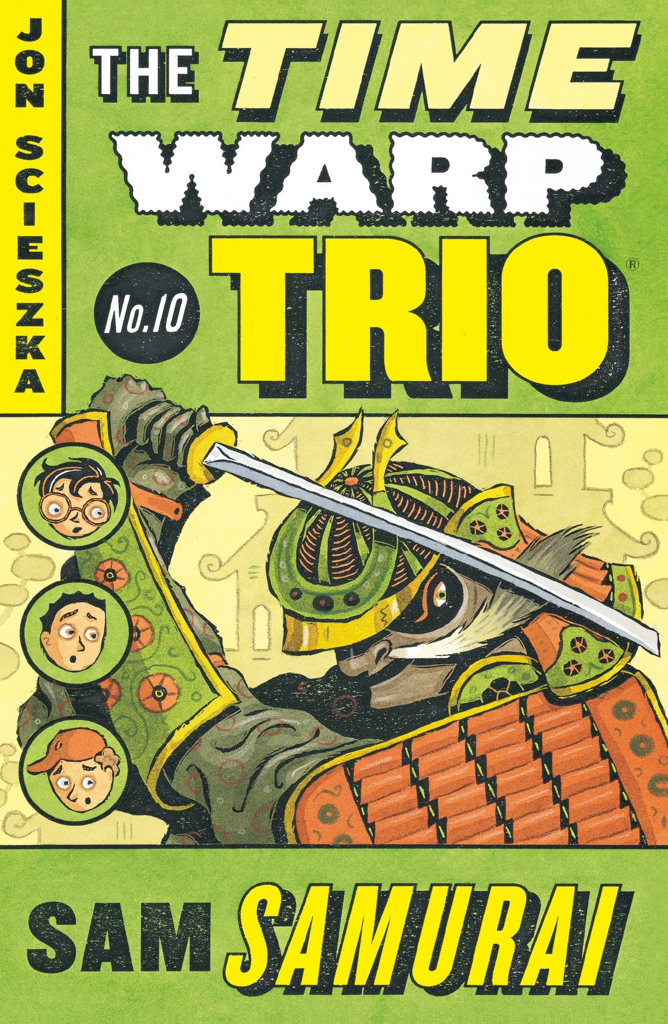 Sam Samurai (The Time Warp Trio Series #10)