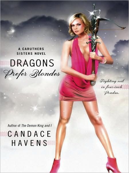 Dragons Prefer Blondes (Caruthers Sisters Series #2)