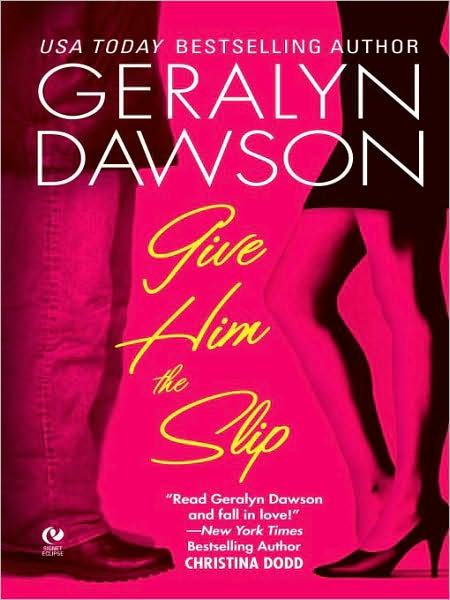 Give Him the Slip