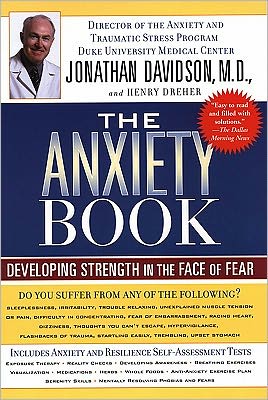 The Anxiety Book: Developing Strength in the Face of Fear