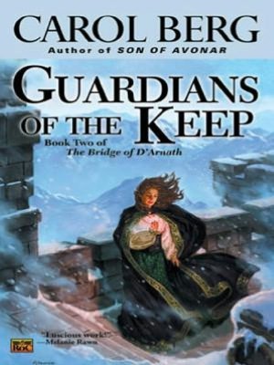Guardians of the Keep (Bridge of D'Arnath Series #2)