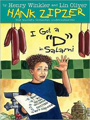 I Got a "D" in Salami (Hank Zipzer Series #2)