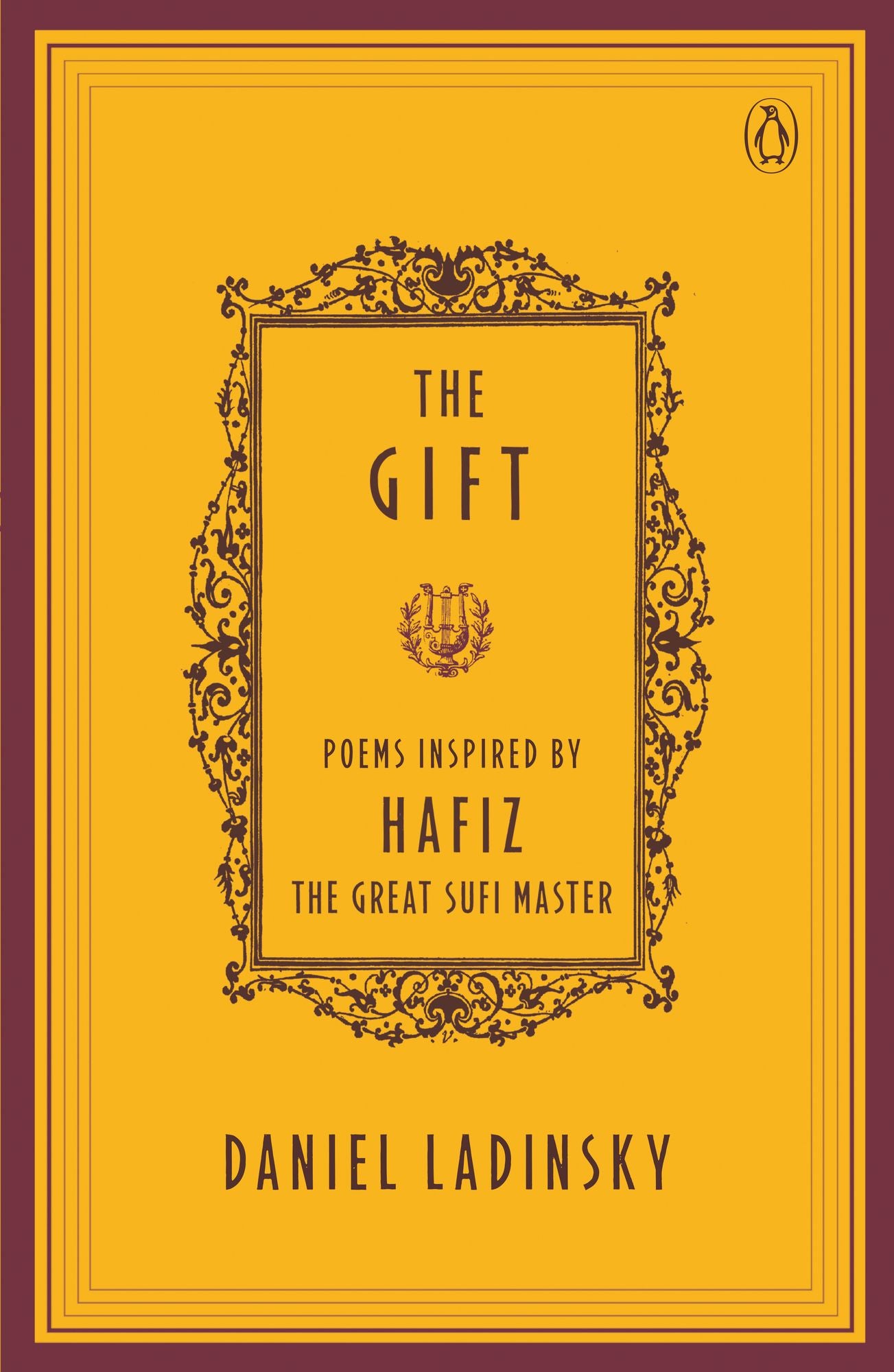 The Gift: Poems by Hafiz, the Great Sufi Master