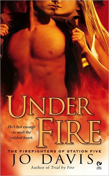 Under Fire (Firefighters of Station Five Series #2)