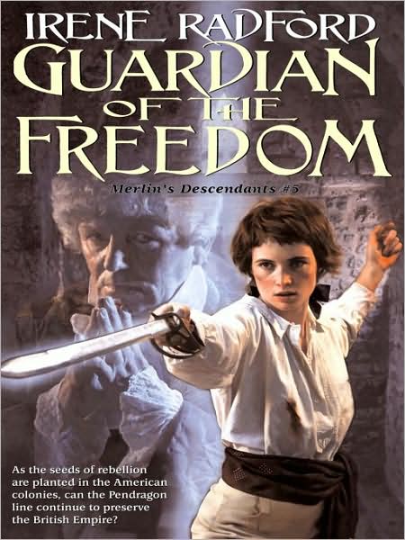 Guardian of the Freedom (Merlin's Descendents Series #5)
