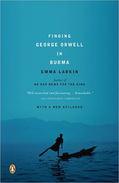 Finding George Orwell in Burma