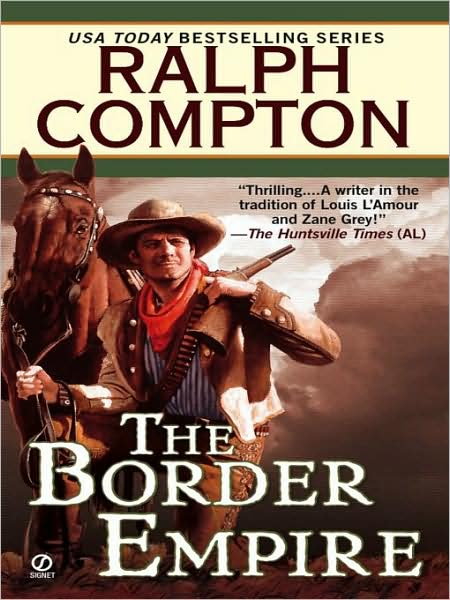 The Border Empire (Nathan Stone Gunfighter Series #4)
