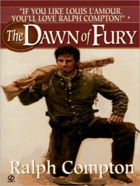 The Dawn of Fury (Nathan Stone Gunfighter Series #1)