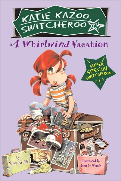 A Whirlwind Vacation (Katie Kazoo, Switcheroo Super Special Series)