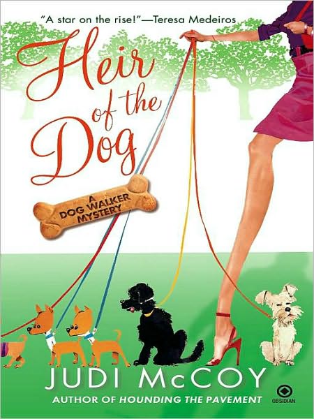 Heir of the Dog (Dog Walker Mystery Series #2)