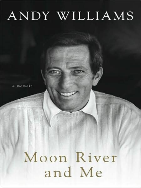 Moon River and Me: A Memoir