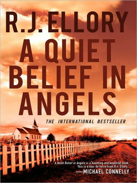 A Quiet Belief in Angels: A Novel