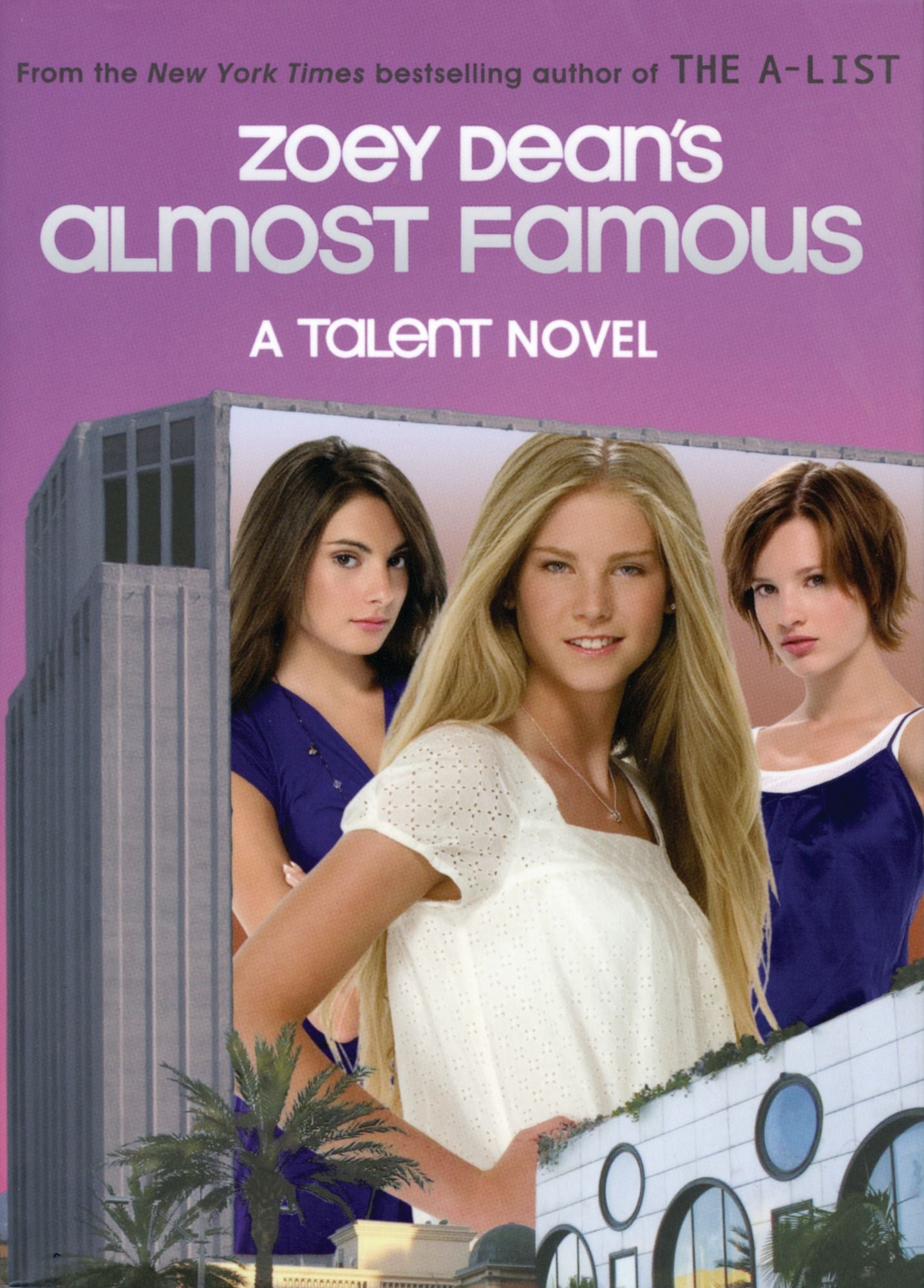 Almost Famous (Zoey Dean's Talent Series #2)