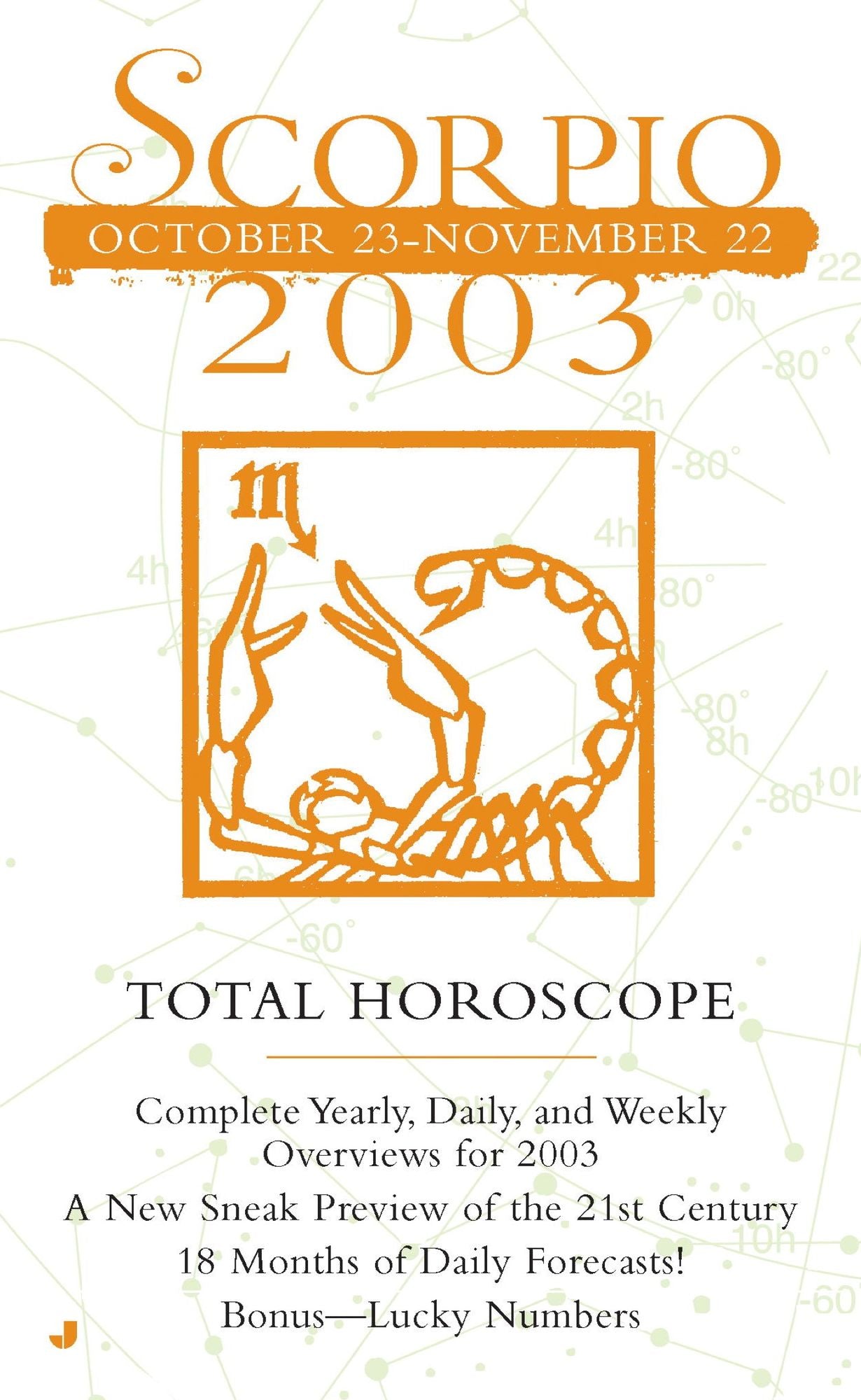 Total Horocopes 2003: Scorpio