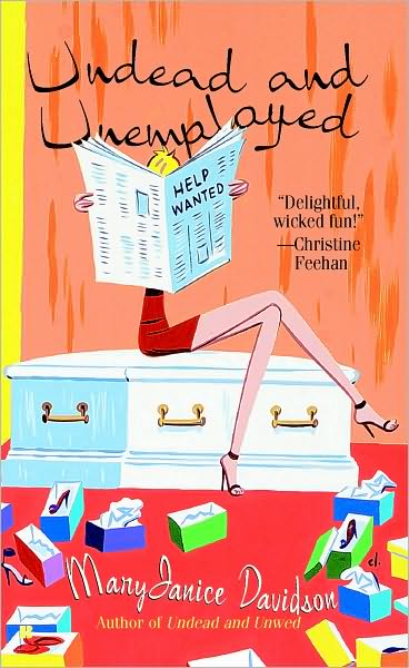 Undead and Unemployed (Undead/Queen Betsy Series #2)