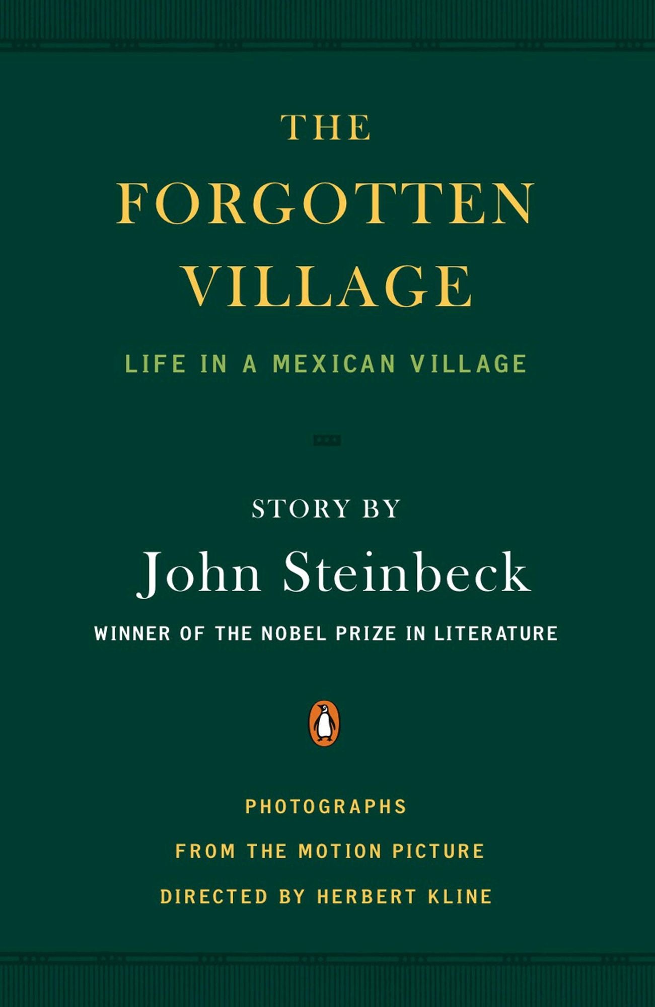 The Forgotten Village: Life in a Mexican Village