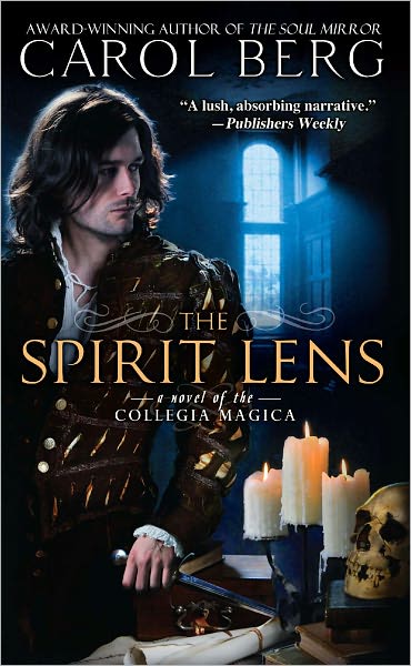 The Spirit Lens (Collegia Magica Series #1)