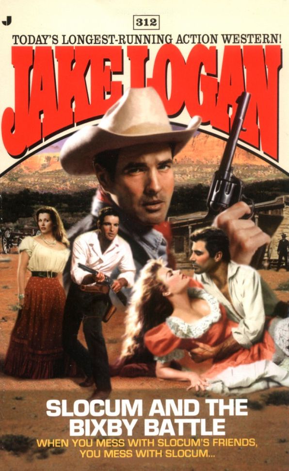 Slocum and the Bixby Battle (Slocum Series #312)