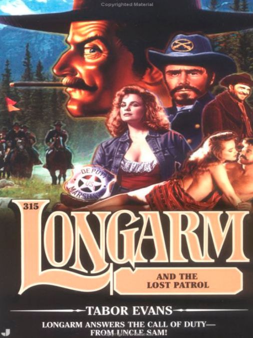 Longarm and the Lost Patrol (Longarm Series #315)
