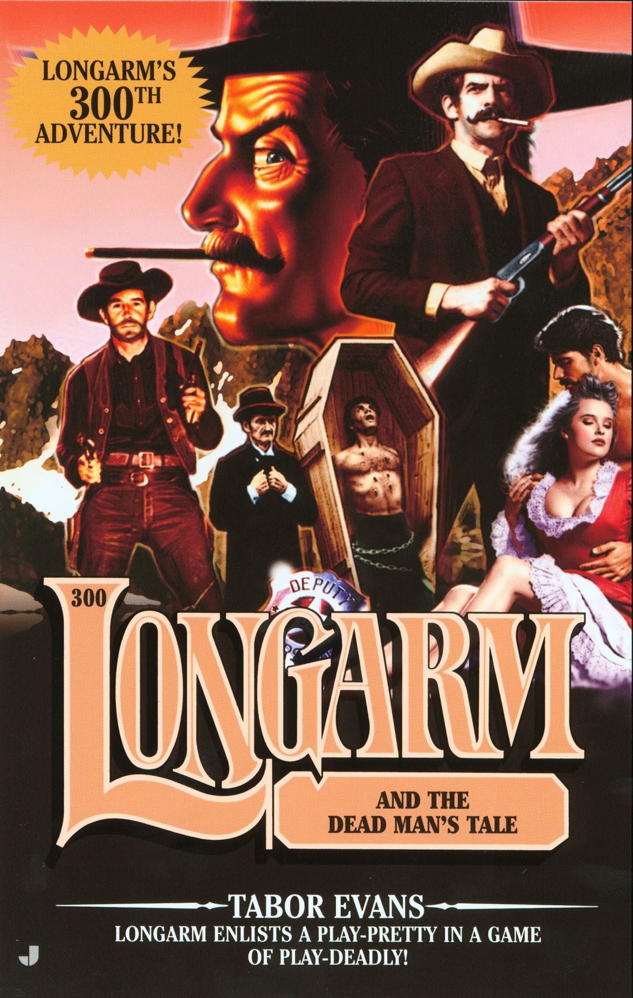 Longarm and the Dead Man's Tale (Longarm Series #300)