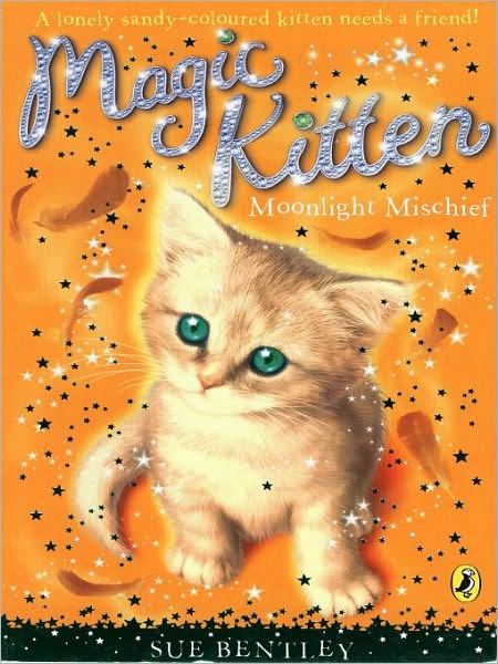 Moonlight Mischief (Magic Kitten Series #5)