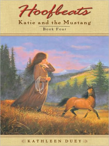 Hoofbeats: Katie and the Mustang #4