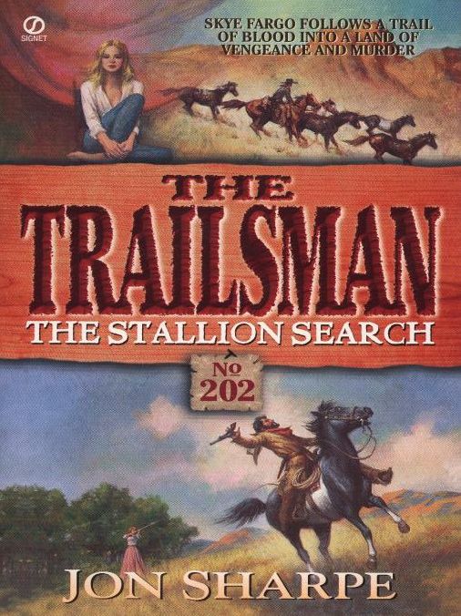 The Stallion Search (Trailsman Series #202)