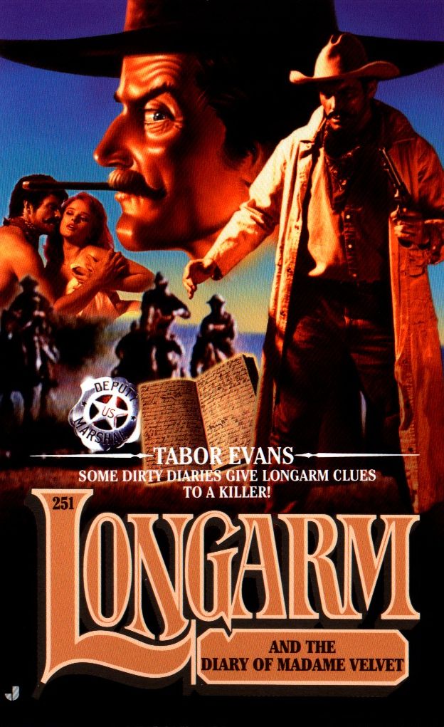 Longarm and the Diary of Madame Velvet (Longarm Series #251)