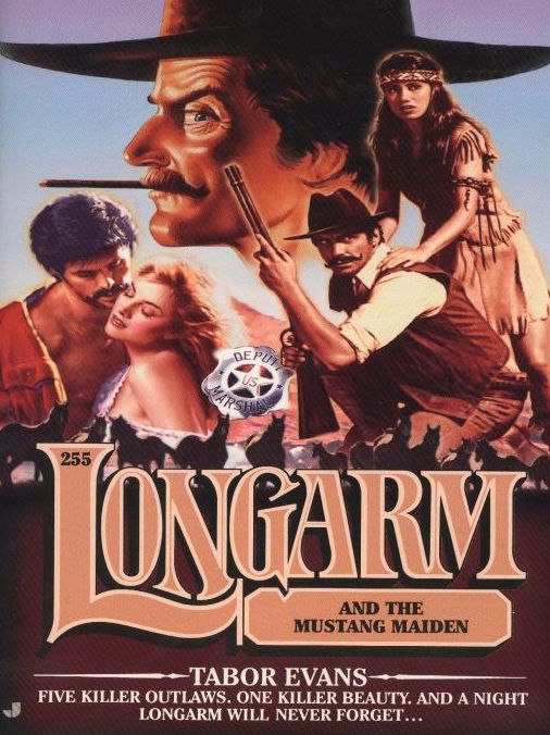 Longarm and the Mustang Maiden (Longarm Series #255)