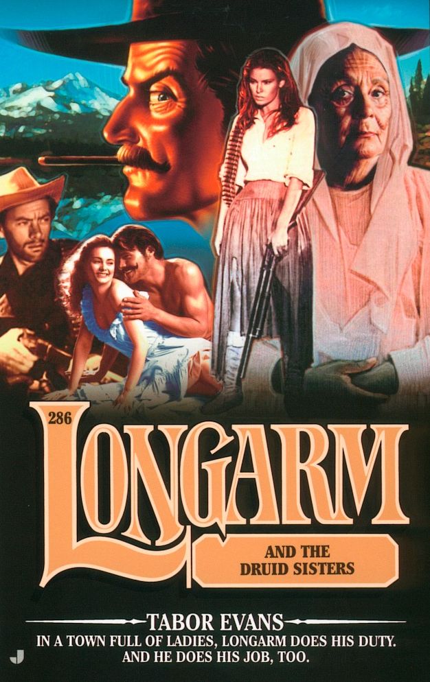 Longarm and the Druid Sisters (Longarm Series #286)