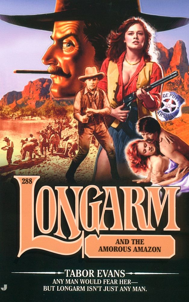 Longarm and the Amorous Amazon (Longarm Series #288)