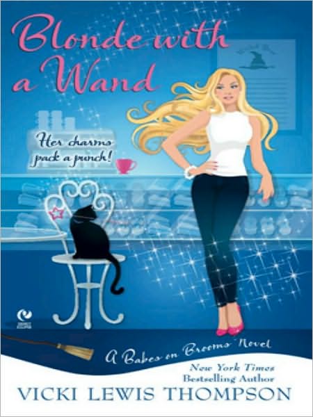 Blonde with a Wand (Babes on Brooms Series #1)