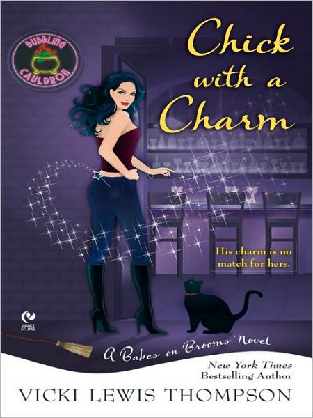 Chick with a Charm (Babes on Brooms Series #2)