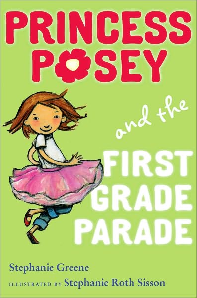 Princess Posey and the First Grade Parade (Princess Posey Series #1)