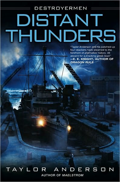 Distant Thunders (Destroyermen Series #4)
