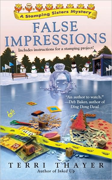 False Impressions (Stamping Sisters Series #3)