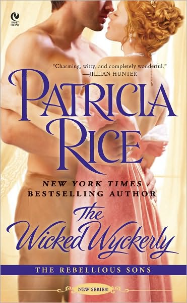The Wicked Wyckerly (Rebellious Sons Series #1)