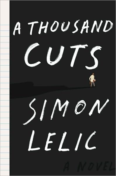 A Thousand Cuts: A Novel