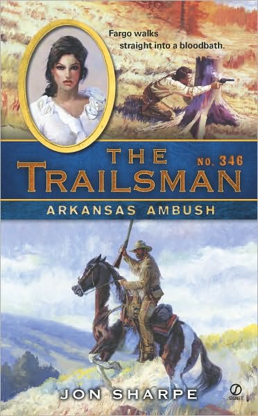 Arkansas Ambush (Trailsman Series #346)