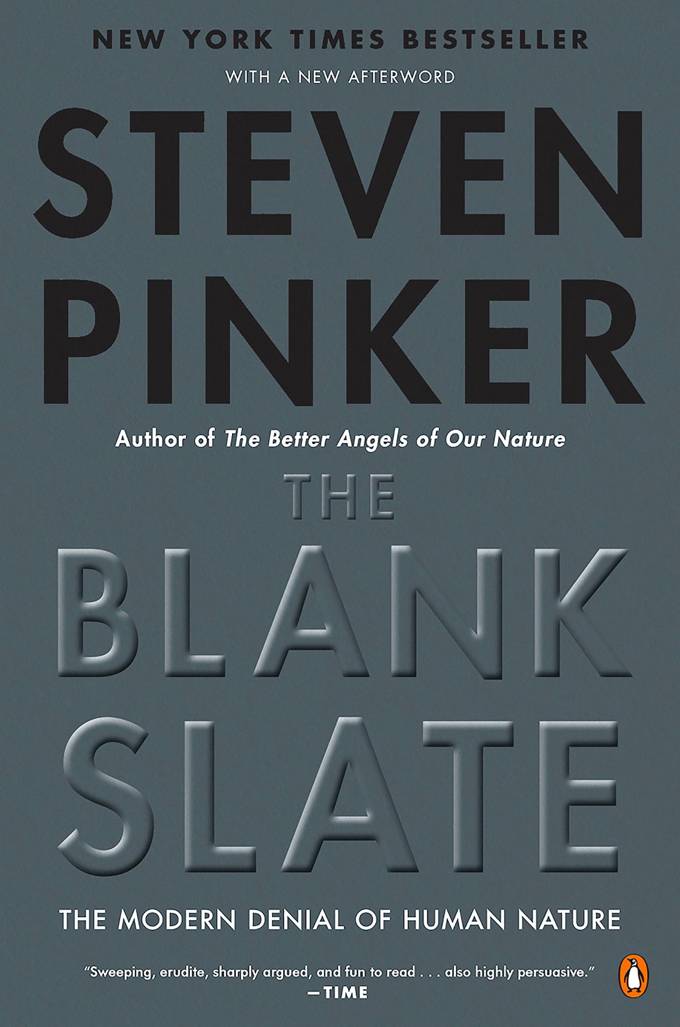 The Blank Slate: The Modern Denial of Human Nature