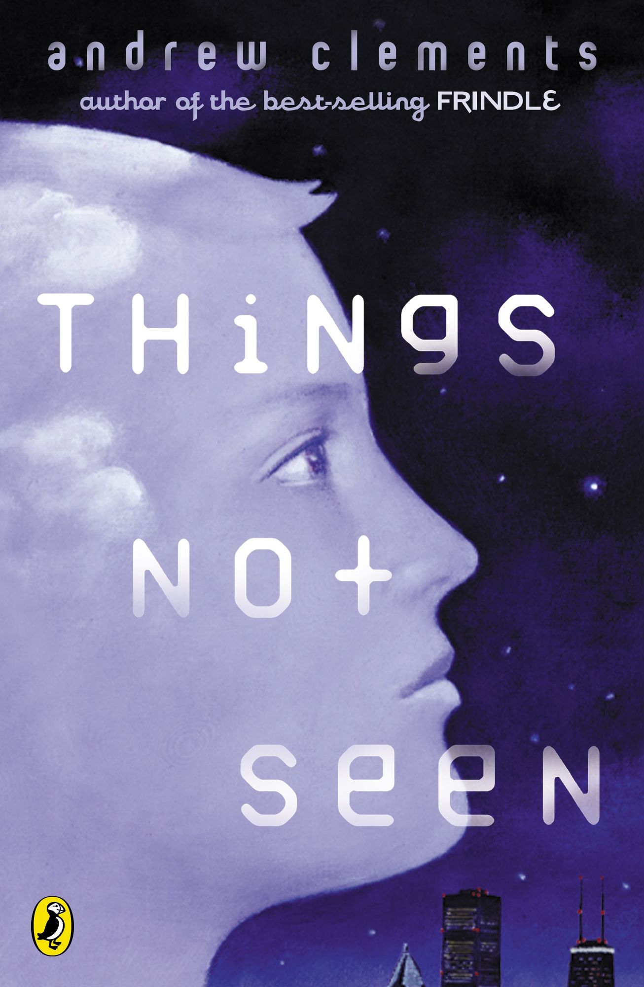 Things Not Seen (Things Not Seen Series #1)