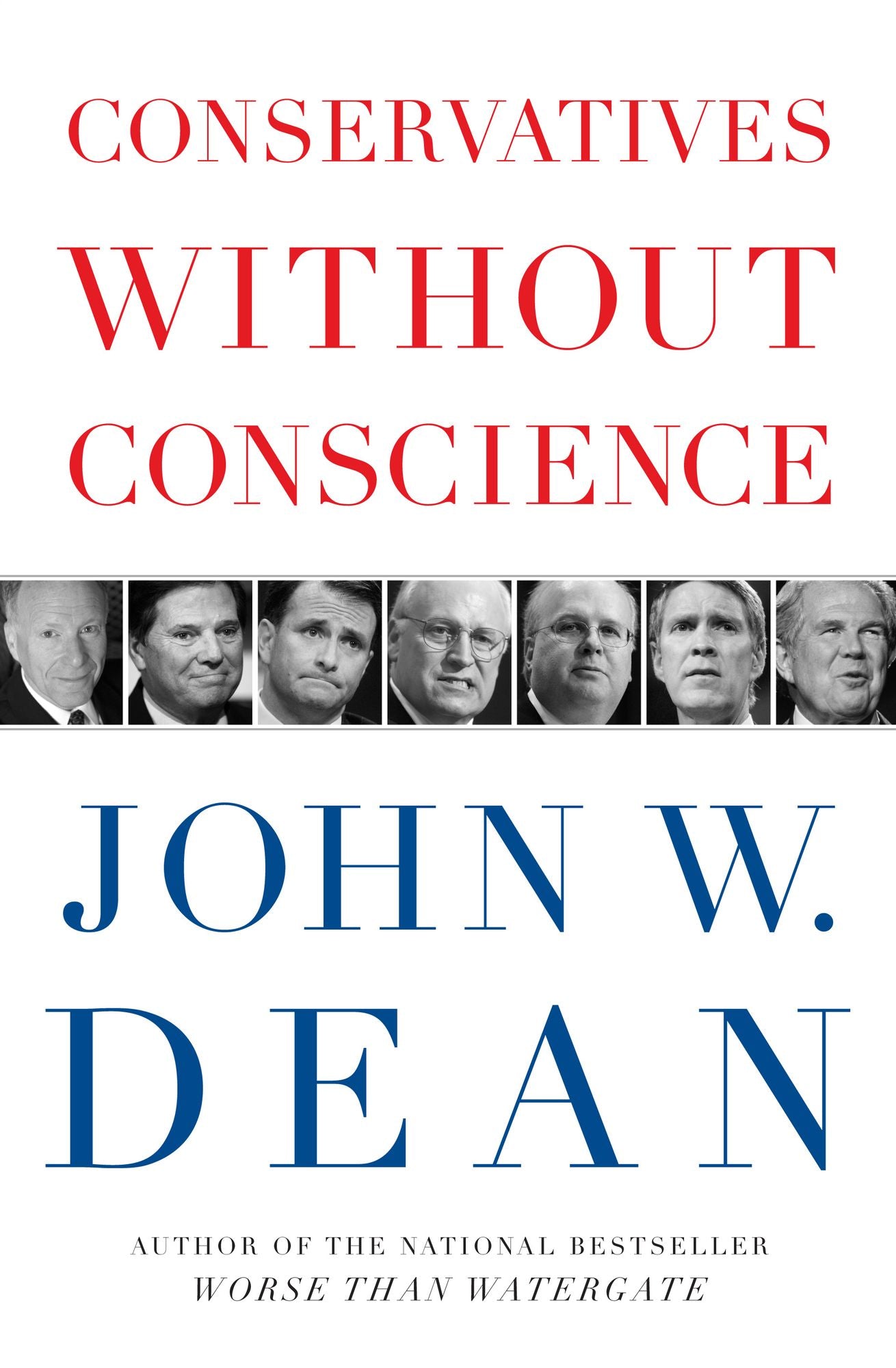 Conservatives Without Conscience