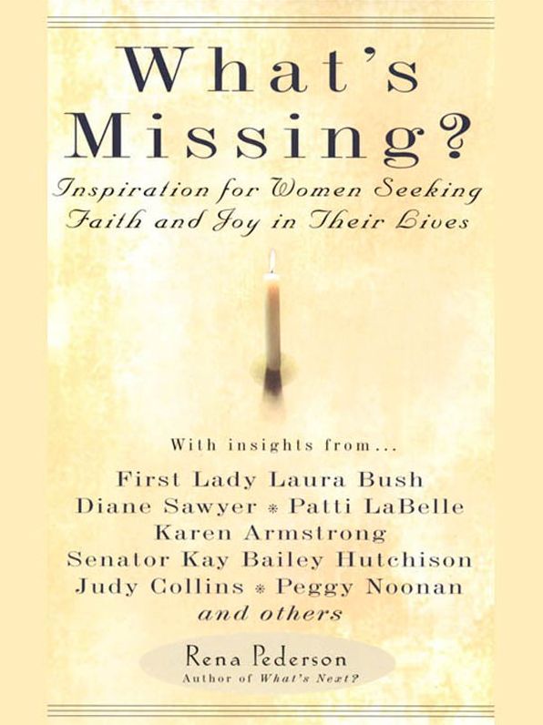 What's Missing?: Inspiration for Women Seeking Faith and Joy in Their Lives