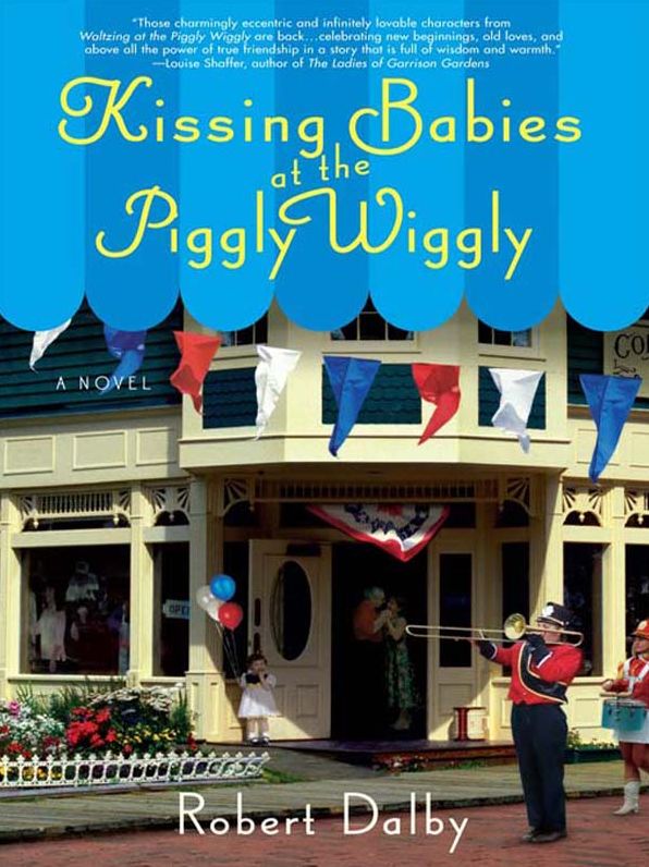 Kissing Babies at the Piggly Wiggly