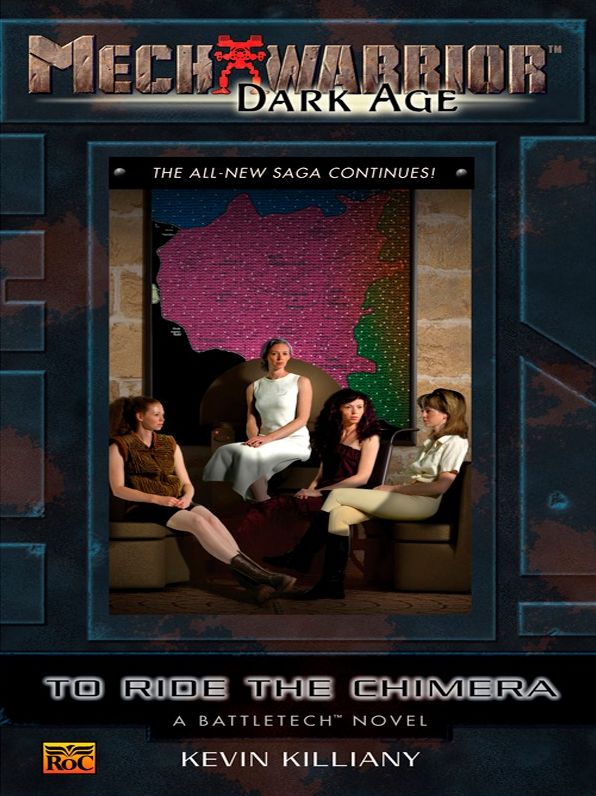 Mechwarrior: Dark Age #30: To Ride the Chimera (A Battletech Novel)